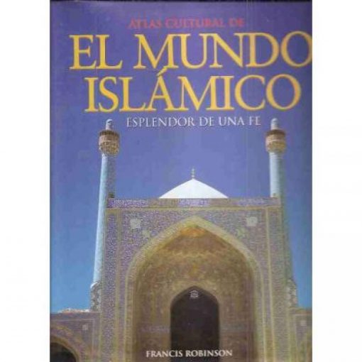 13447-atlas-cultural-de-el-mundo-islamico-esplendor-de-una-fe.jpg